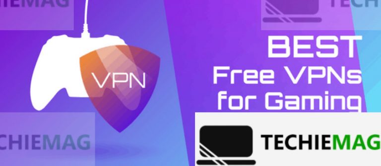 5 Best Free VPN for Gaming in 2021 - TechieMag